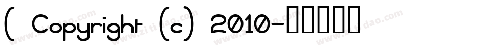 ( Copyright (c) 2010字体转换